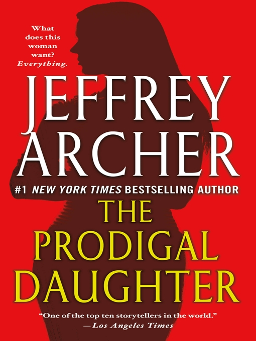 Title details for The Prodigal Daughter by Jeffrey Archer - Wait list